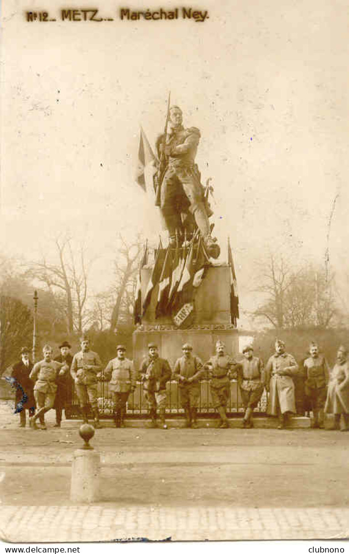 CPA - METZ - STATUE DU MARECHAL NEY  (ANIMEE AVEC SOLDATS) - Metz