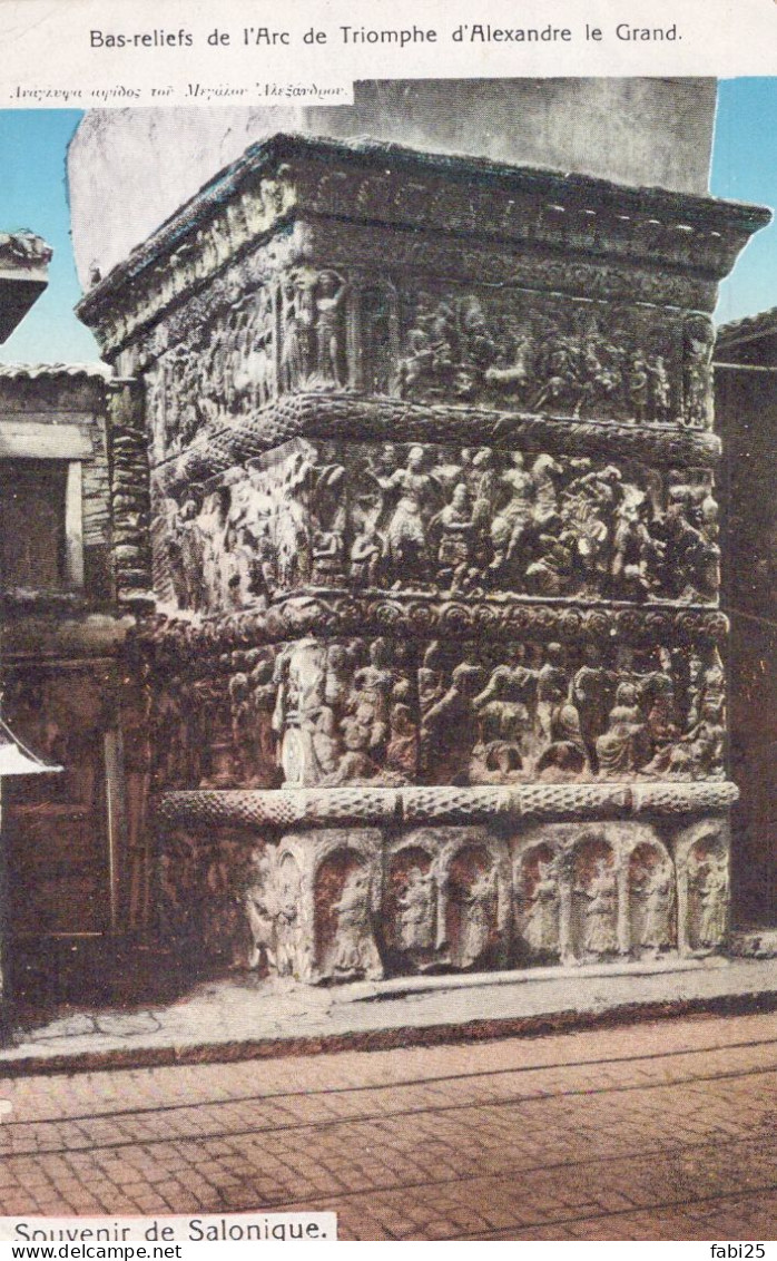 SOUVENIR DE SALONIQUE BAS RELIEFS DE LARC DE TRIOMPHE D ALEXANDRE LE GRAND - Griechenland