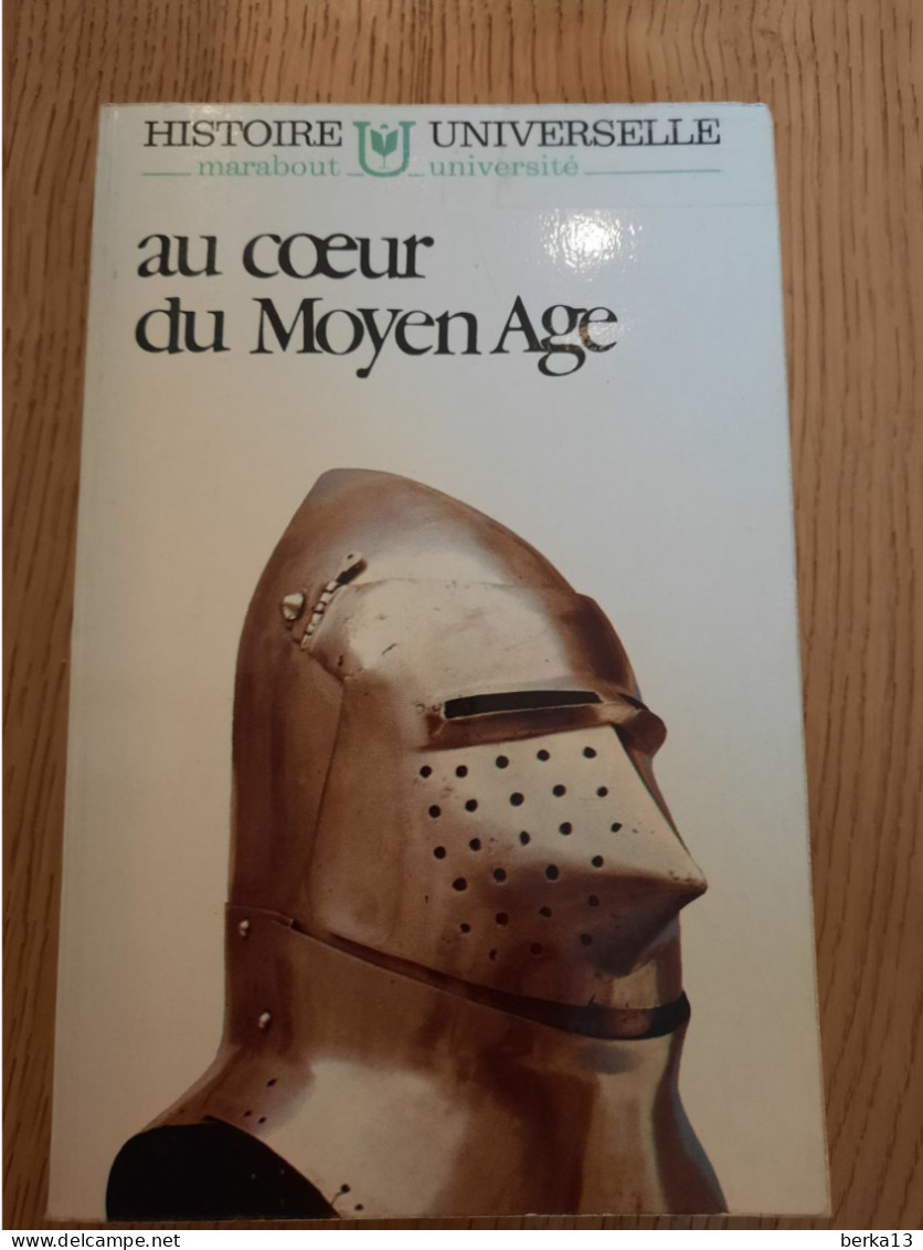 Histoire Universelle Au Coeur Du Moyen Age GRIMBERG 1974 - History