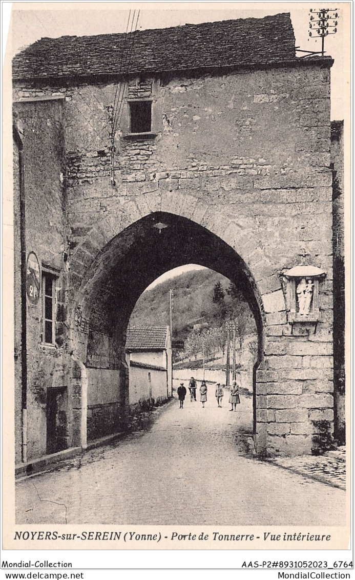 AASP2-0111 - NOYERS-SUR-SEREIN - Porte De TONNERRE Vue Interieure - Noyers Sur Serein