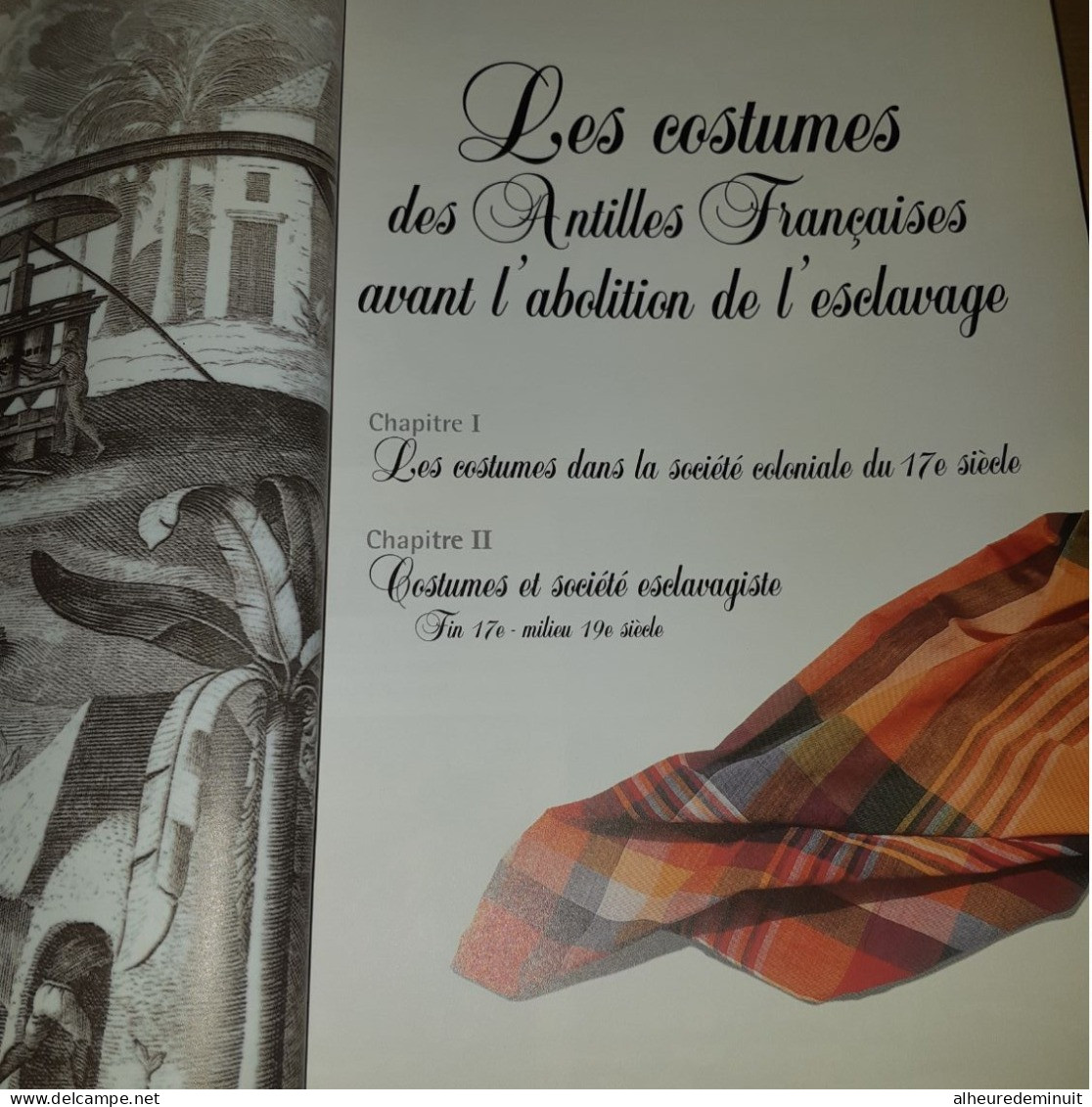 COSTUMES CREOLES"VETEMENTS TRADITIONNELS ANTILLES FRANCAISES 1635-1948 - Outre-Mer