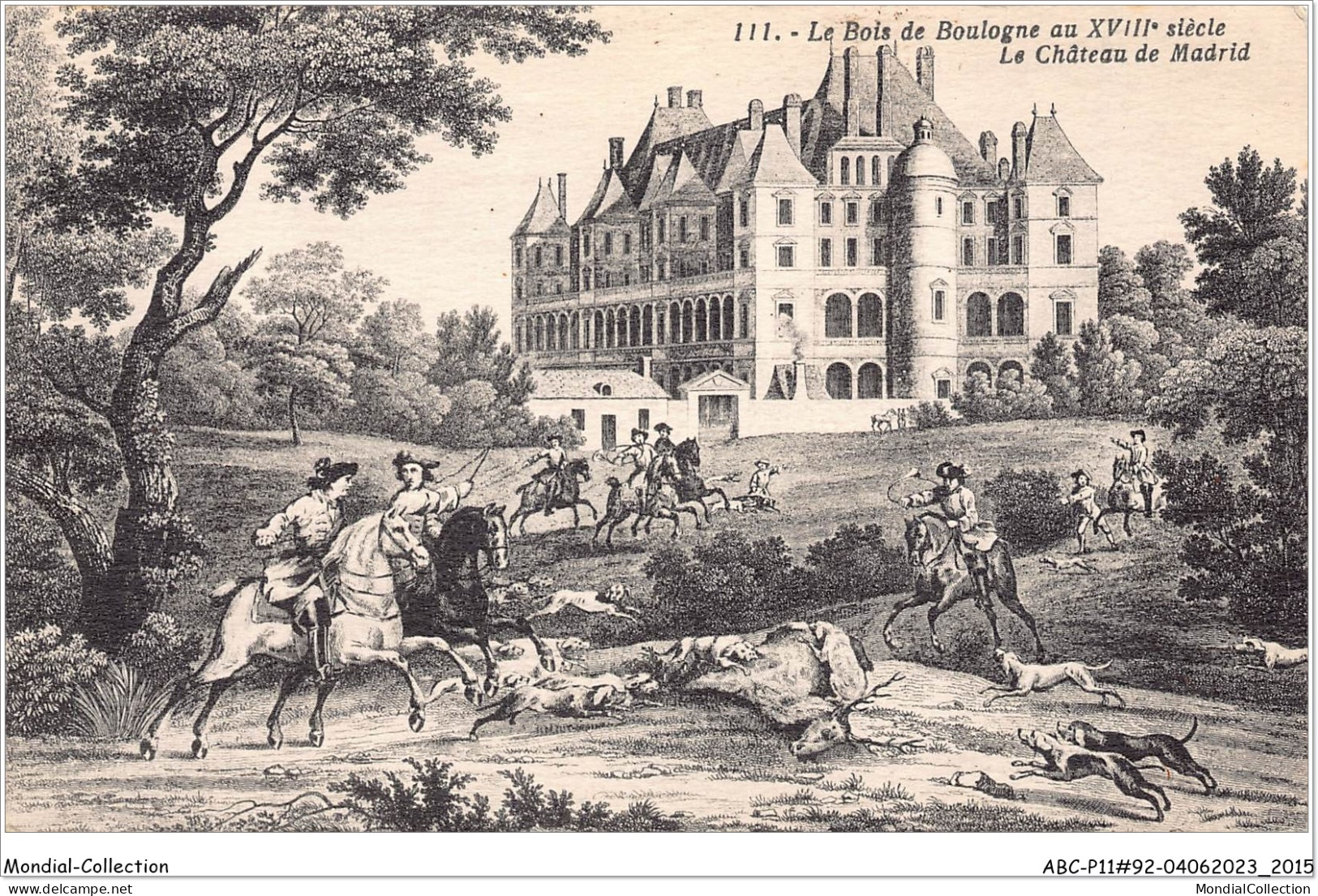 ABCP11-92-0984 - BOIS DE BOULOGNE-au XVIII ème Siècle - Le Château De Madrid - Boulogne Billancourt