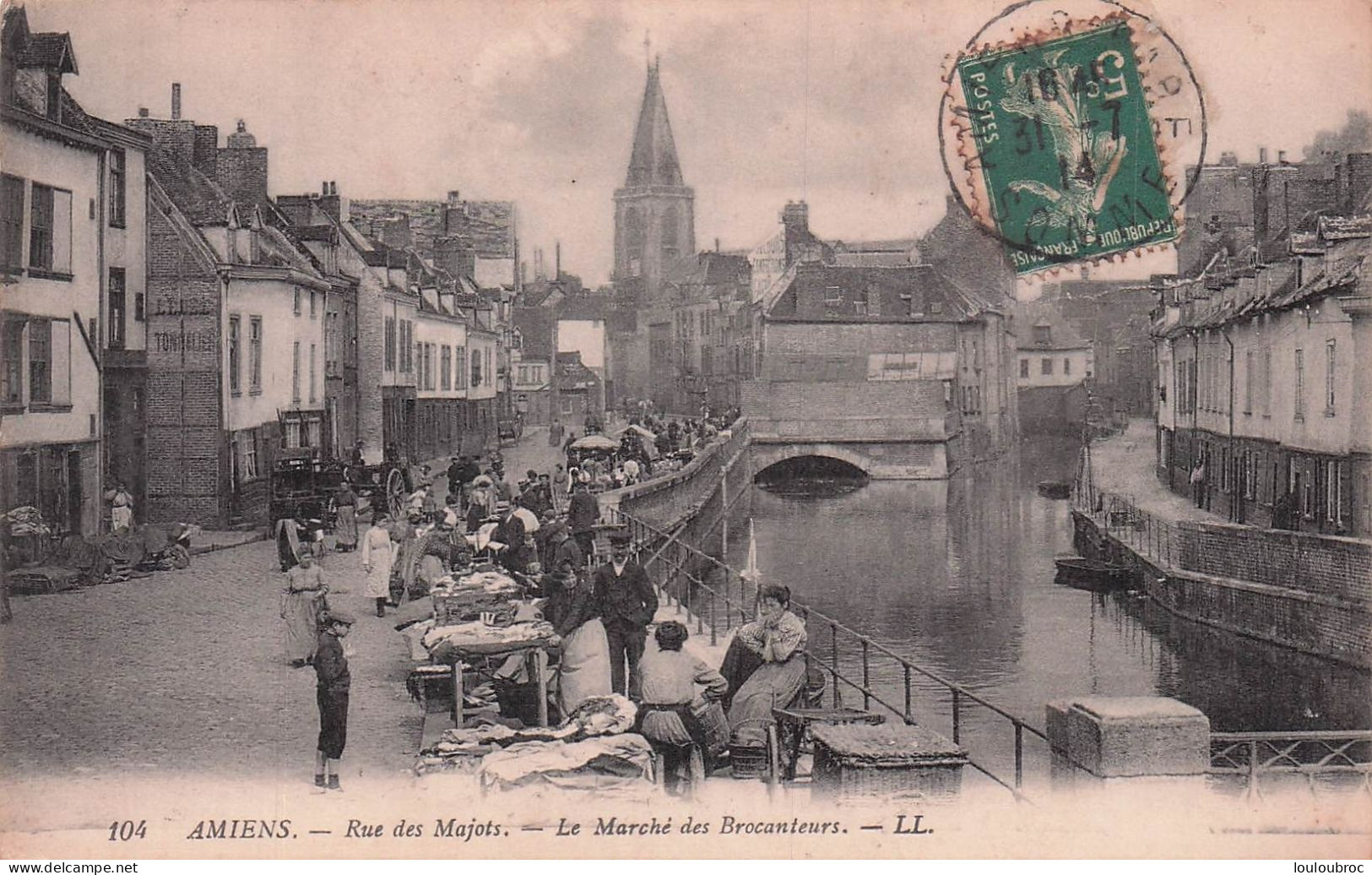 AMIENS RUE DES MAJOTS  LE MARCHE DES BROCANTEURS - Amiens