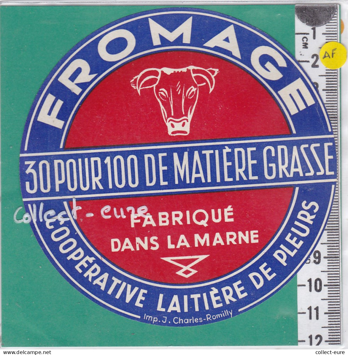 C1198 FROMAGE LAITERIE DE PLEURS MARNE 30 % - Fromage