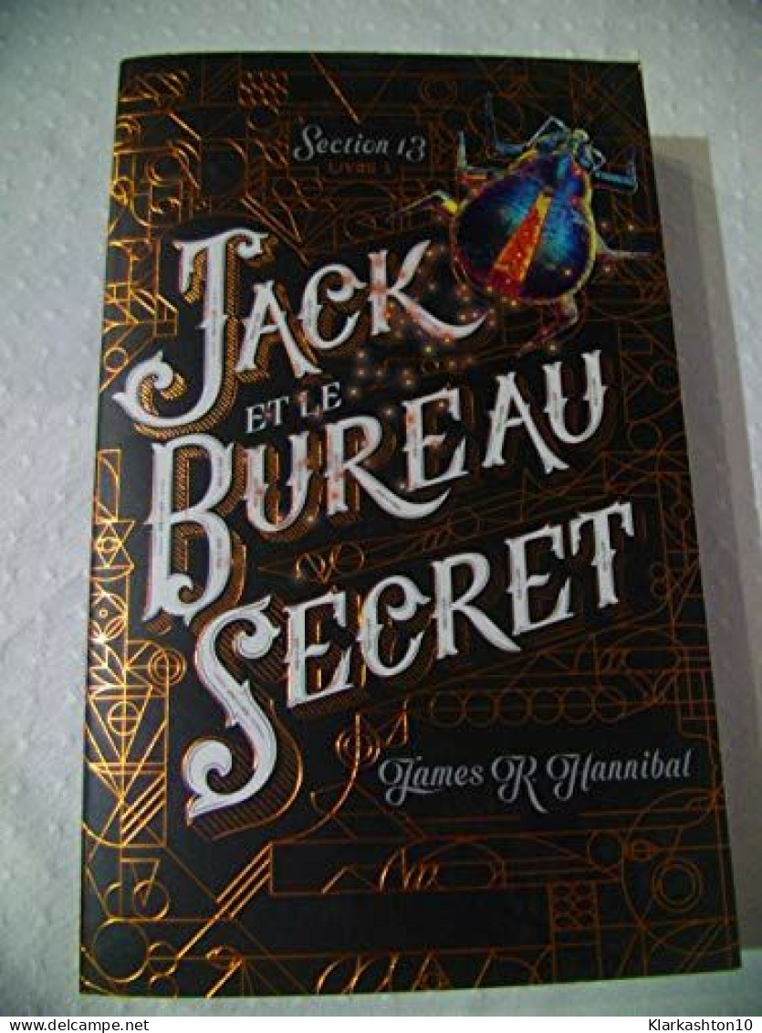 JACK ET LE BUREAU SECRET - Autres & Non Classés