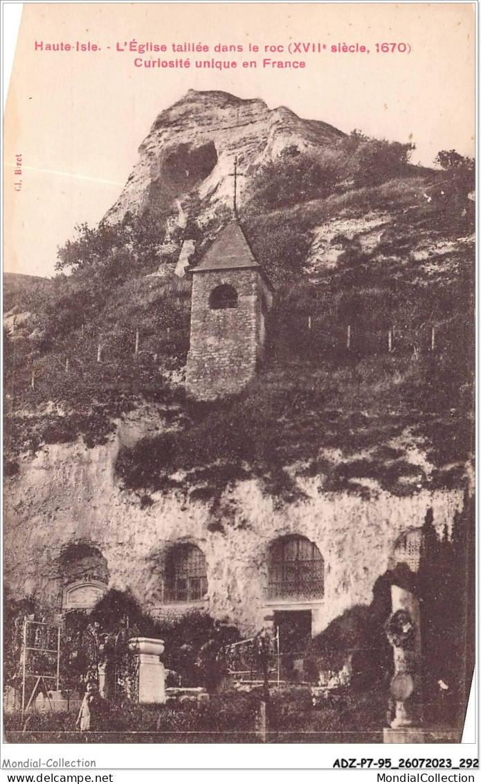 ADZP7-95-0588 - HAUTE-ISLE - L'église Taillée Dans Le Roc - Curiosité Unique En France - Haute-Isle