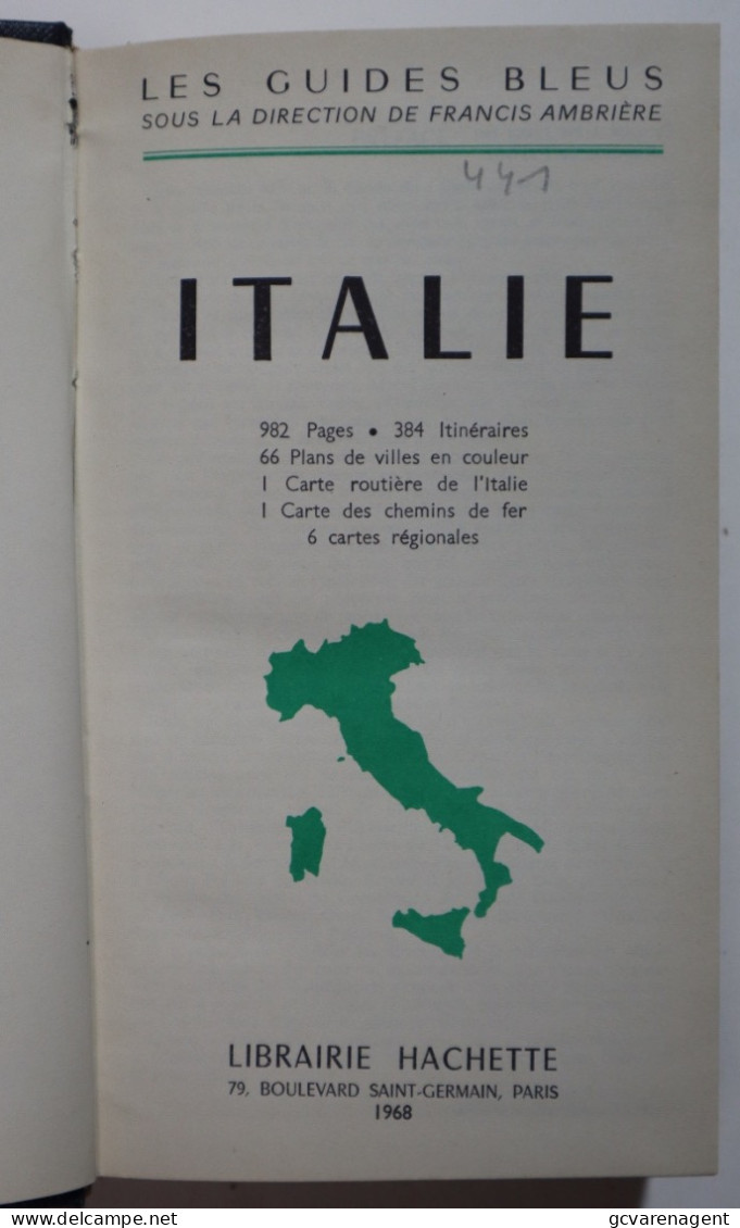 LES GUIDES BLEUS - ITALIE. 1968. - TRES BON ETAT - 20 X 12,5 X 4,5 CM. . ZIE AFBEELDINGEN - Cartes/Atlas