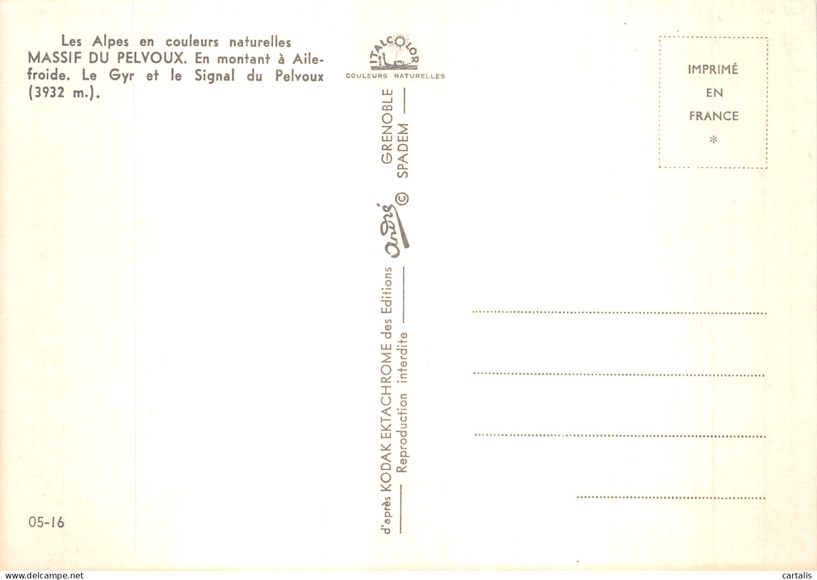 05-LE MASSIF DU PELVOUX-N° 4418-C/0299 - Sonstige & Ohne Zuordnung