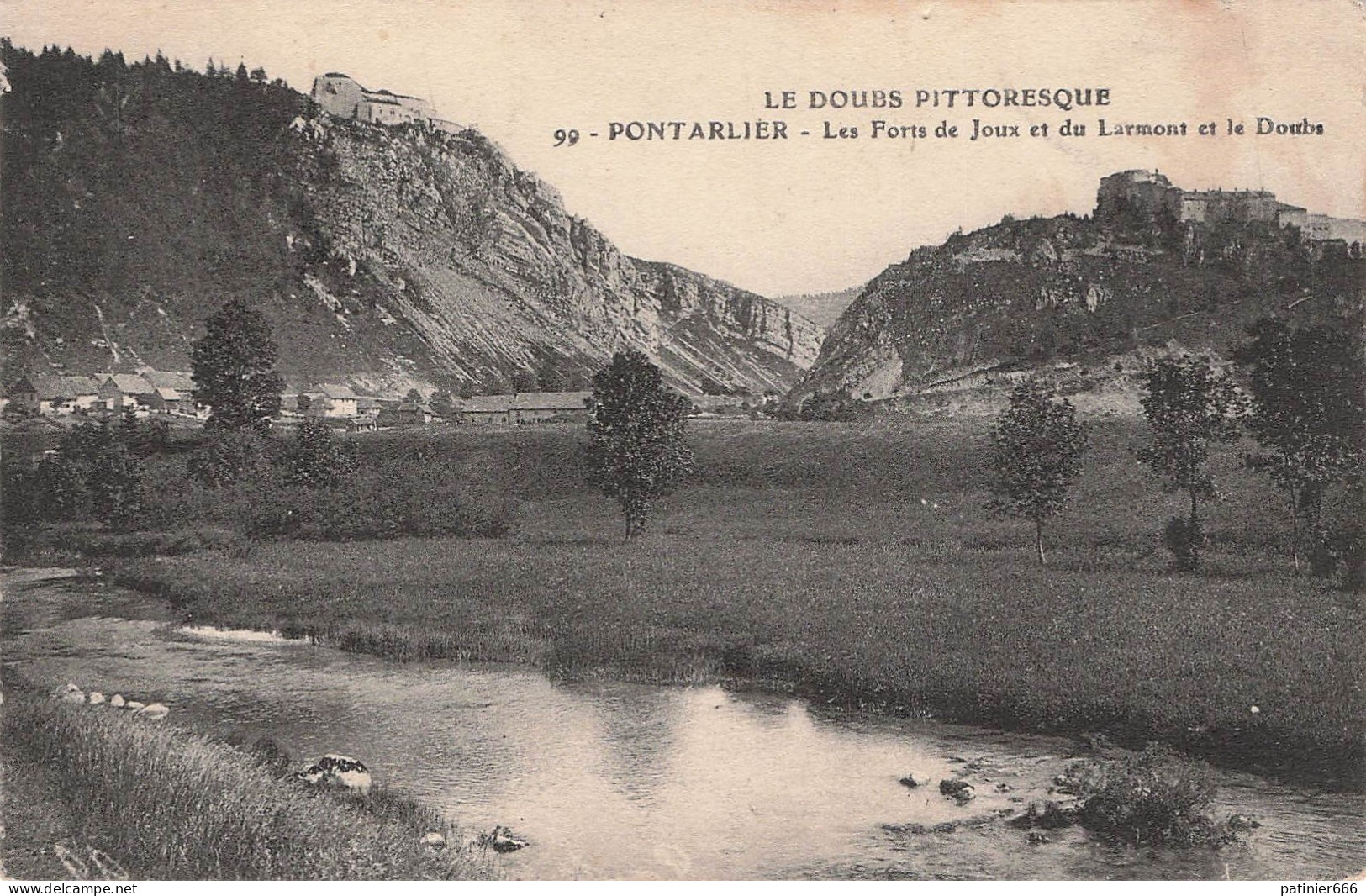 Pontarlier Les Forts De Joux Et Du Larmont Et Le Doubs - Otros & Sin Clasificación