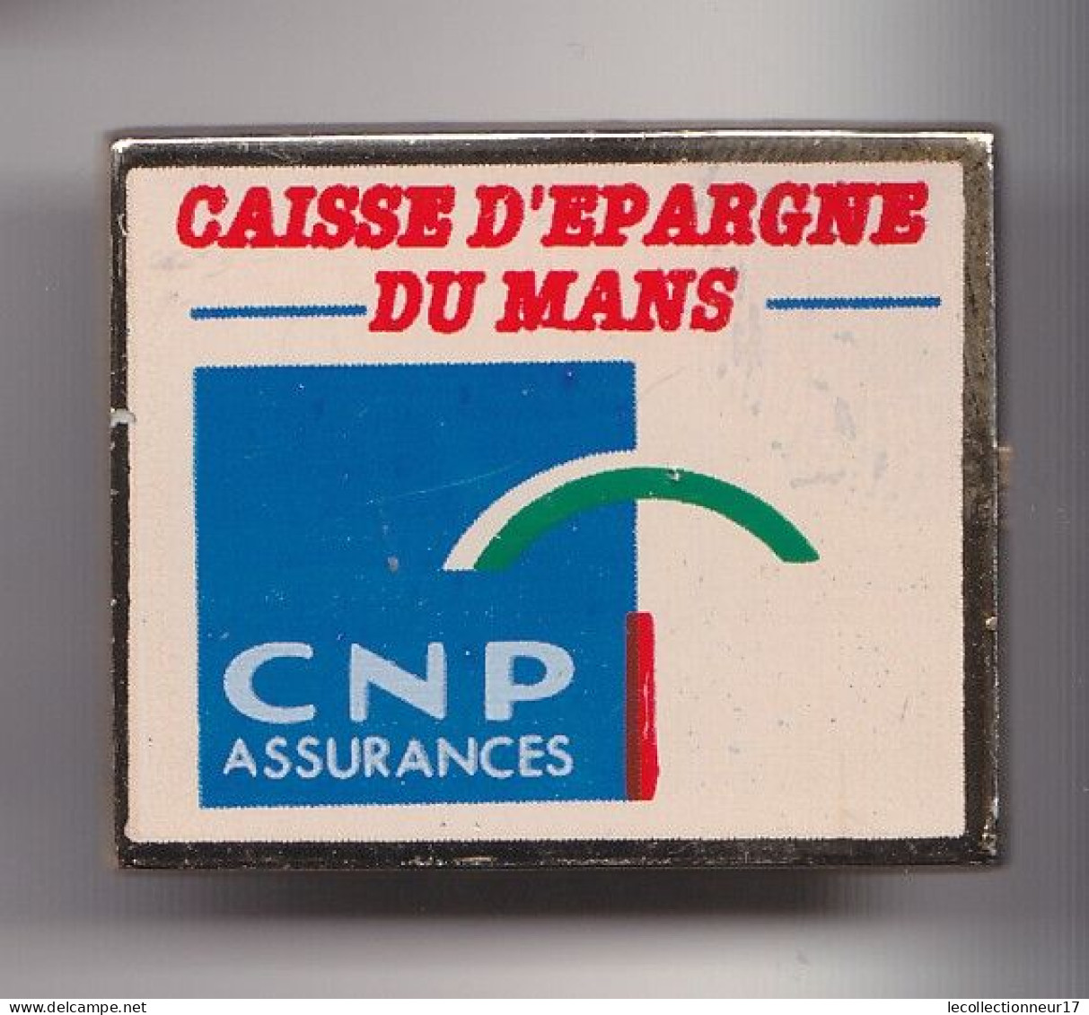 Pin's  Caisse D' Epargne Du Mans CNP Assurances Réf 7480JL - Banks