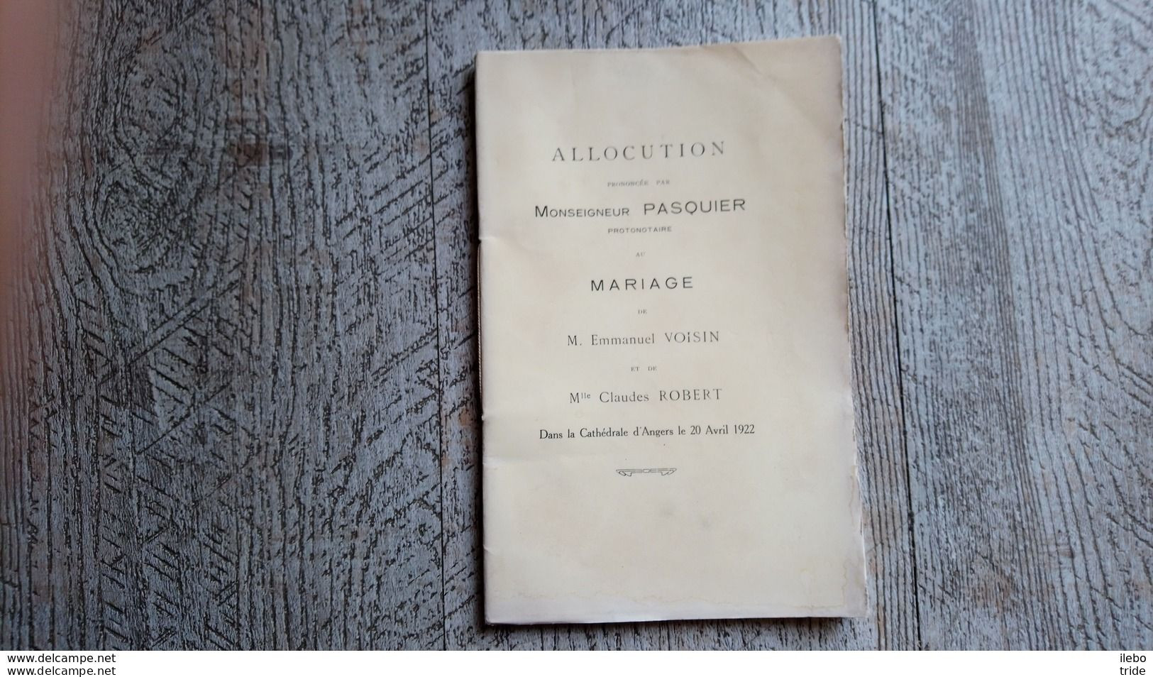 Allocution De Mgr Pasquier Au Mariage De Emmanuel Voisin Et De Claude Robert Angers 1922 Généalogie - Biografia