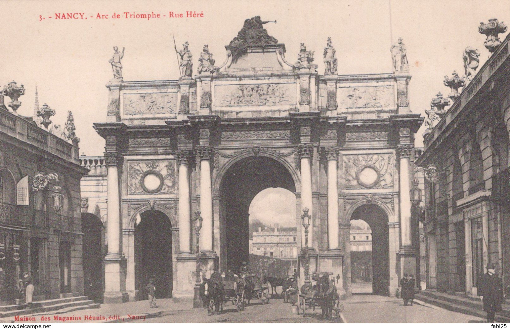 NANCY ARC DE TRIOMPHE RUE HERE - Nancy