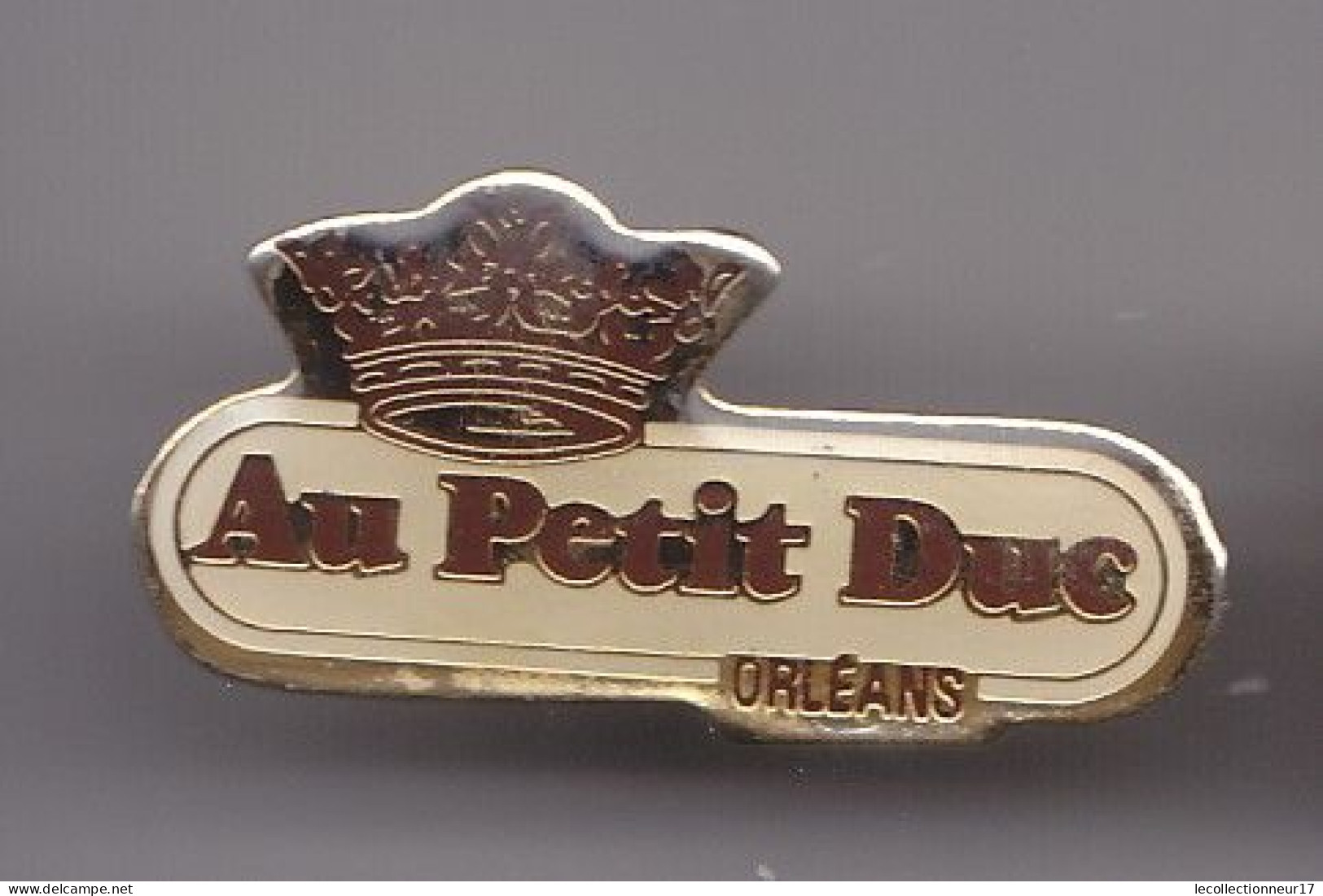 Pin's Le Petit Duc Orléans Couronne Dpt 45  Réf 7321JL - Cities