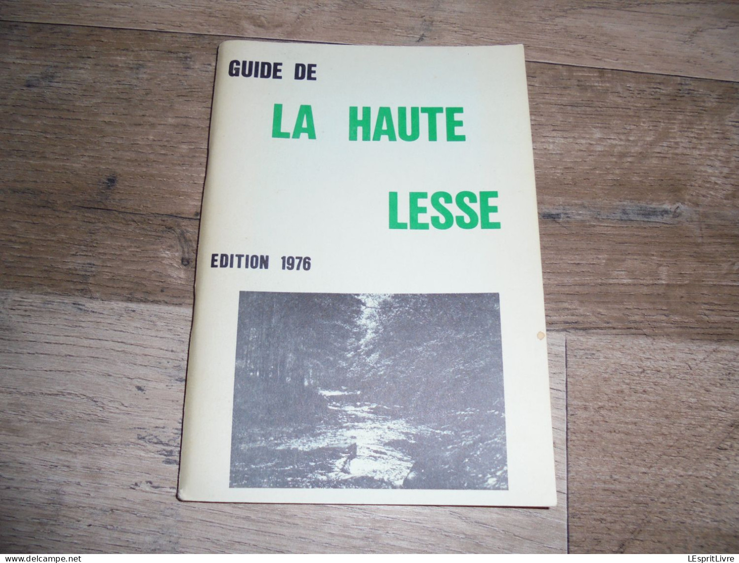 GUIDE DE LA HAUTE LESSE 1976 Régionalisme Ardenne Anlou Froidlieu Revogne Transinne Neupont Ochamps Opont Halma Gembes - Belgique