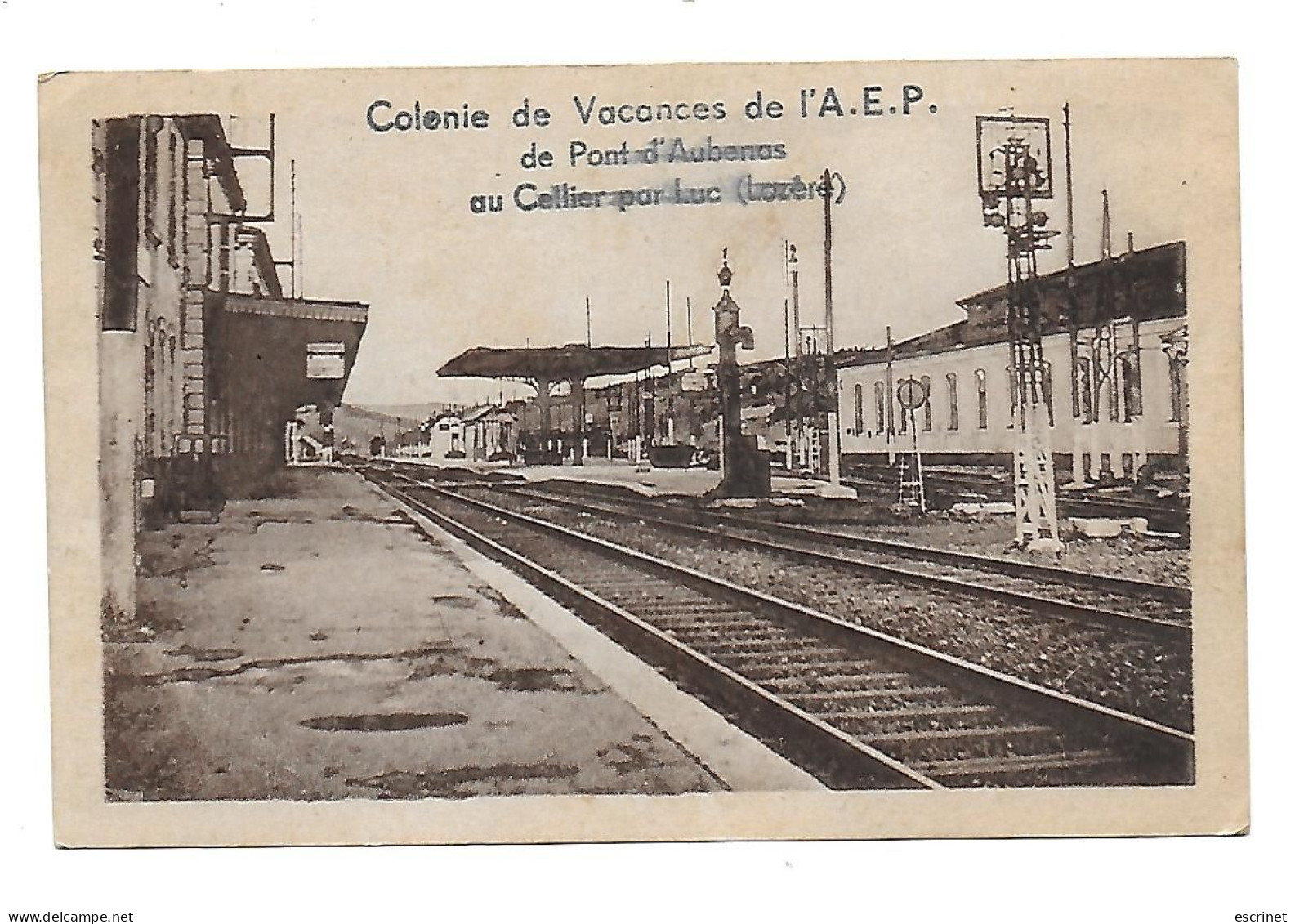 Lozère - Langogne - La Gare - Colonie De Vacances De L' A.E.P De Pont D'Aubenas - Langogne