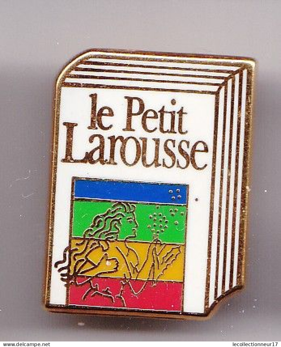 Pin's Le Petit Larousse Dictionnaire  Réf 7539JL - Sonstige & Ohne Zuordnung