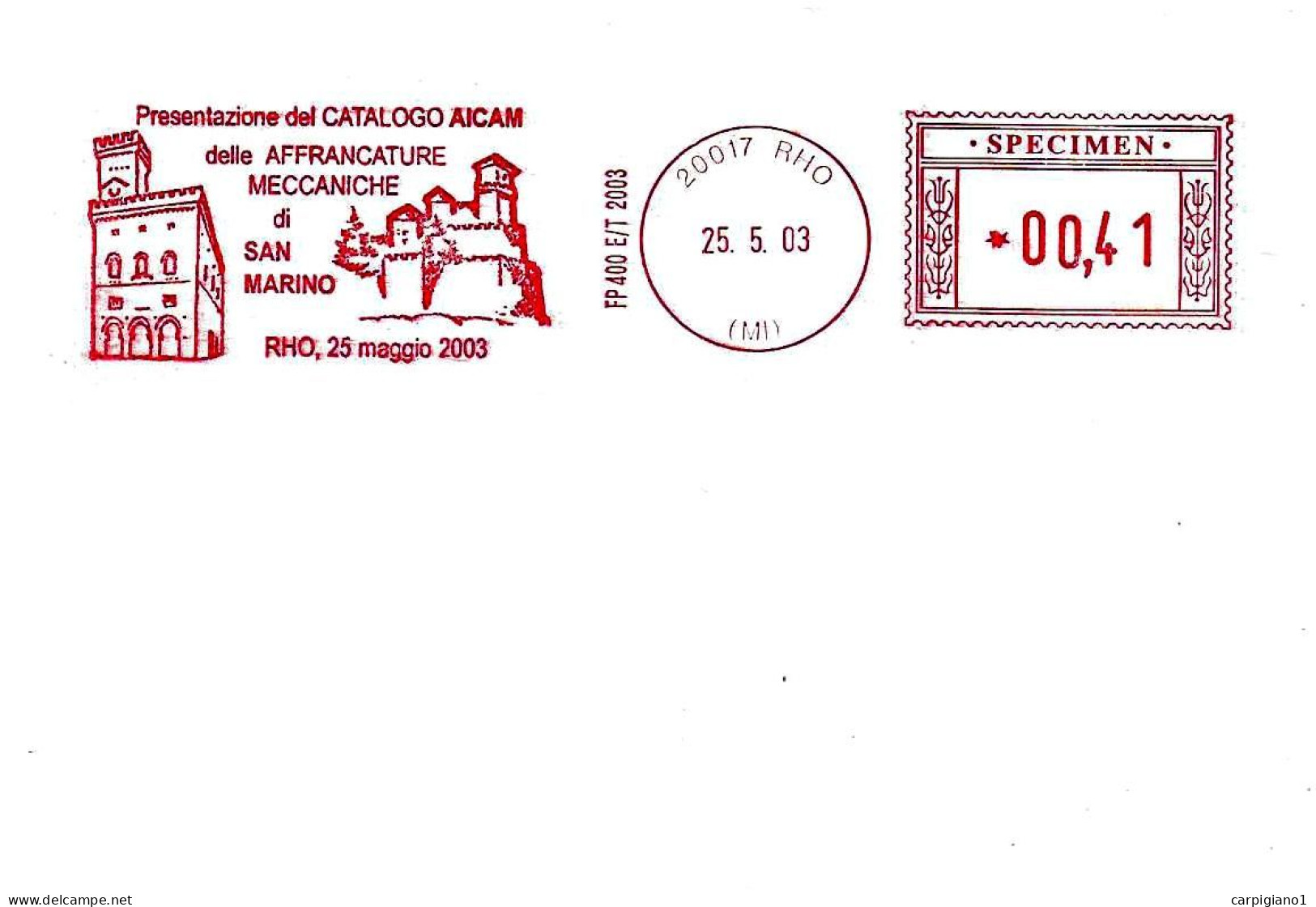 ITALIA - 2003 RHO (MI) Presentazione Catalogo AM San Marino (rocca E Palazzo Comunale) - Ema Red Meter SPECIMEN - 3849 - 2001-10: Marcophilie