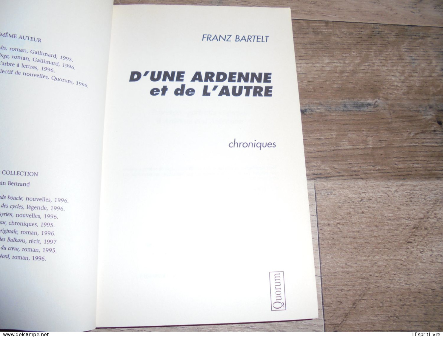 D'UNE ARDENNE à L'AUTRE Franz Barteld Régionalisme Sugny BohanRochehaur Maubert Bogny Meuse Sedan Vresse Semois Thilay - Belgium