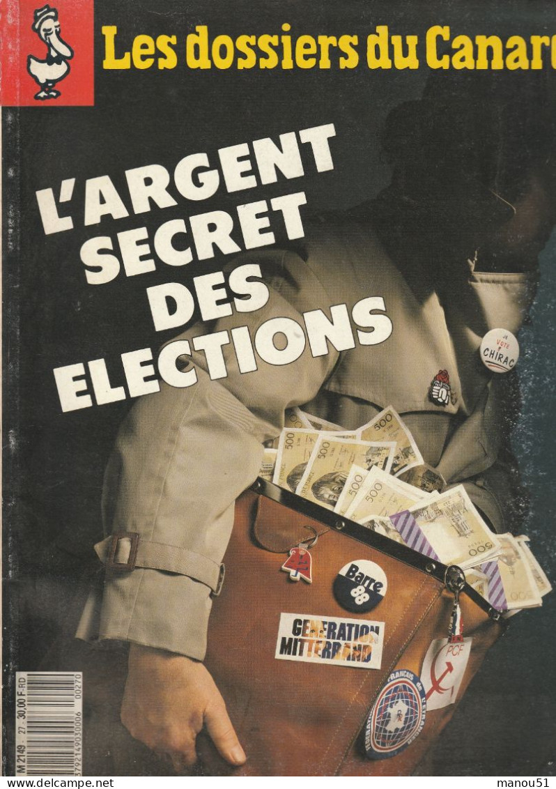 Les Dossiers Du CANARD ENCHAINE : L'argent Secret Des élections - Politica