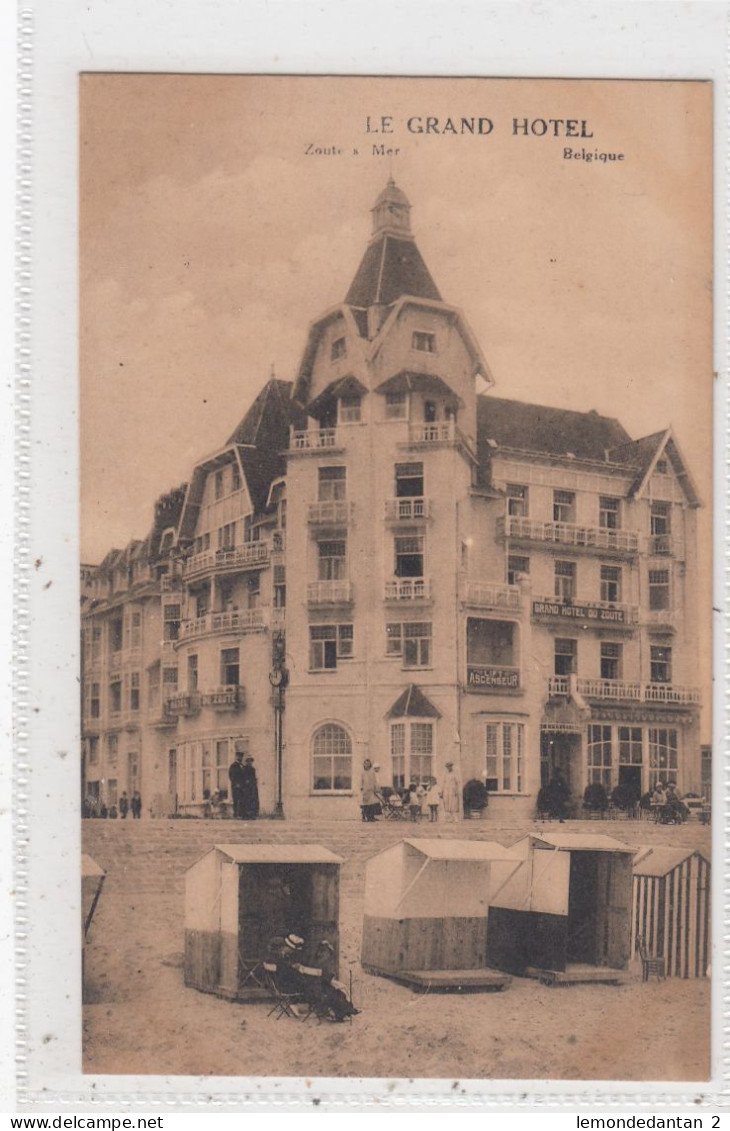 Le Grand Hotel. Zoute S/Mer. * - Knokke