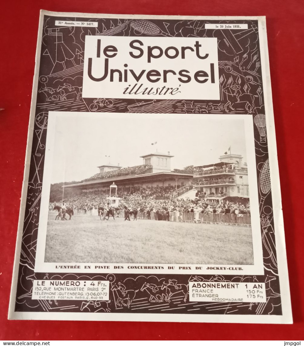 Sport Universel Illustré N°1477 Juin 1931 Présentation L'Etrier Chasse Chien Le Laïki Golf Deauville Avion Trait D'union - 1900 - 1949