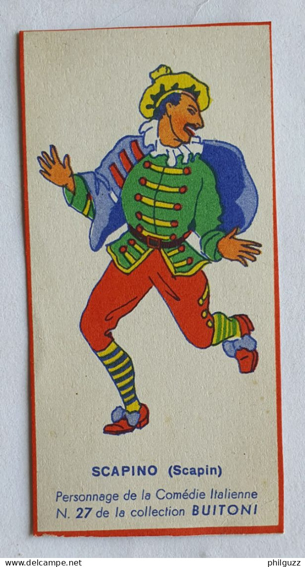 CHROMO BUITONI PERSONNAGE DE LA COMEDIE ITALIENNE N° 27 SCAPIN SCAPINO - Autres & Non Classés