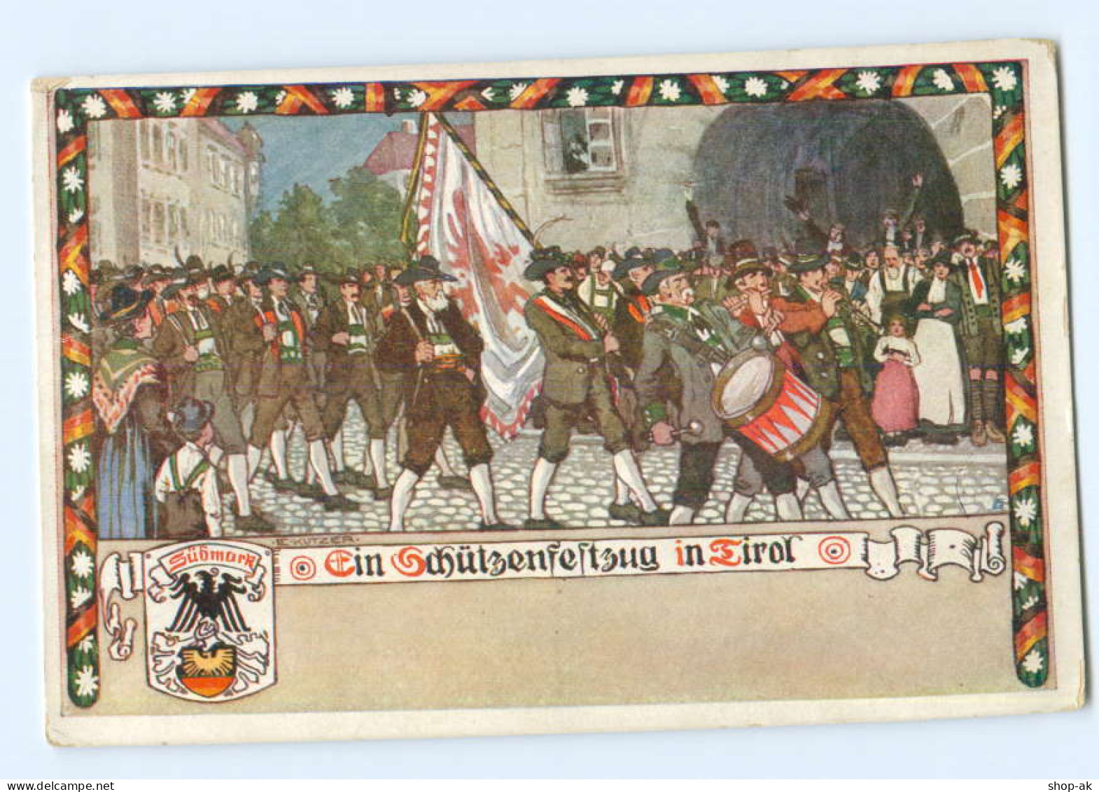 Y5521/ Schützenfestzug In Tirol  Südmark AK  Ca.1914  - Sonstige & Ohne Zuordnung