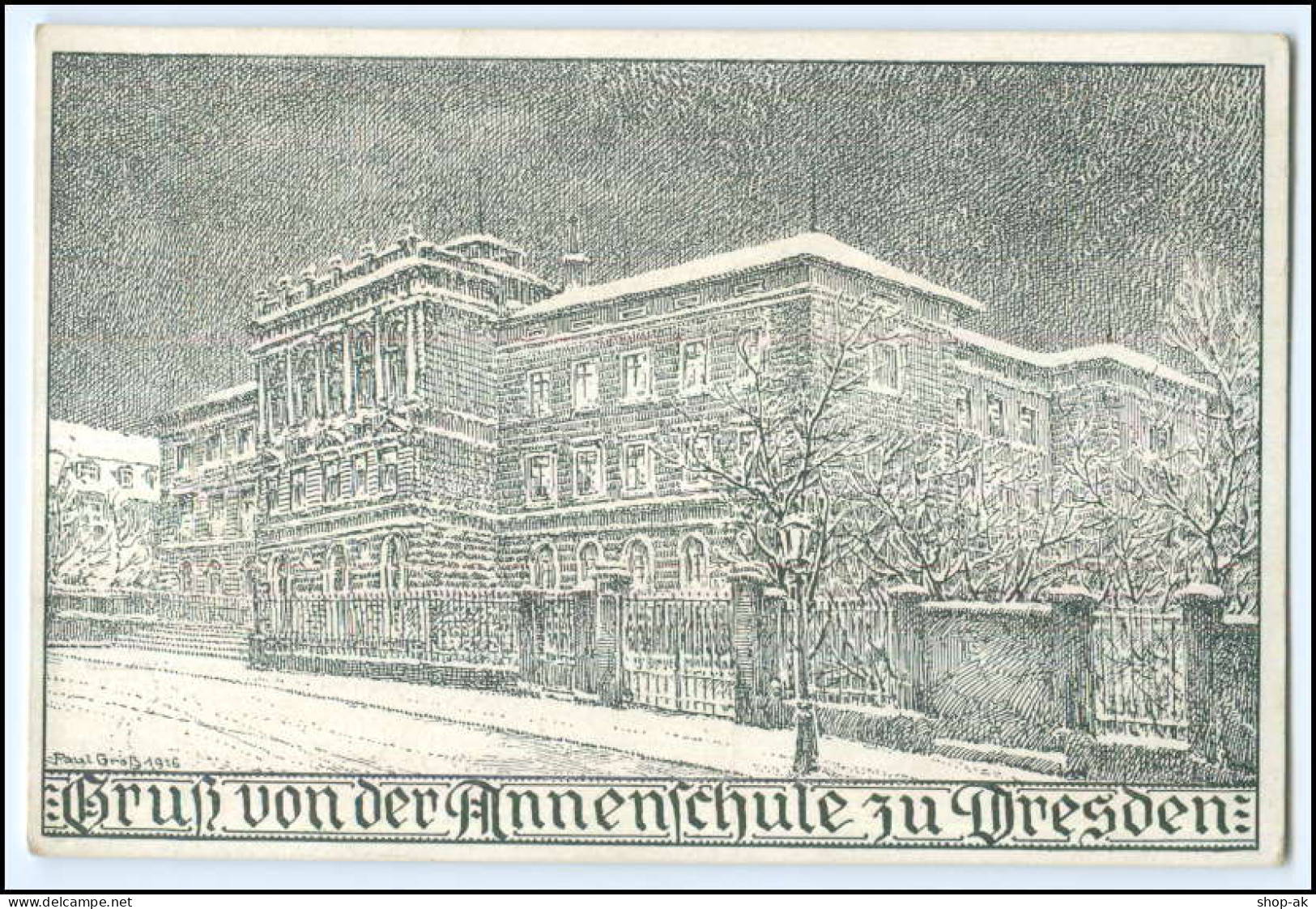 N8194/ Dresden Gruß Von Der Annenschule AK 1916 - Dresden