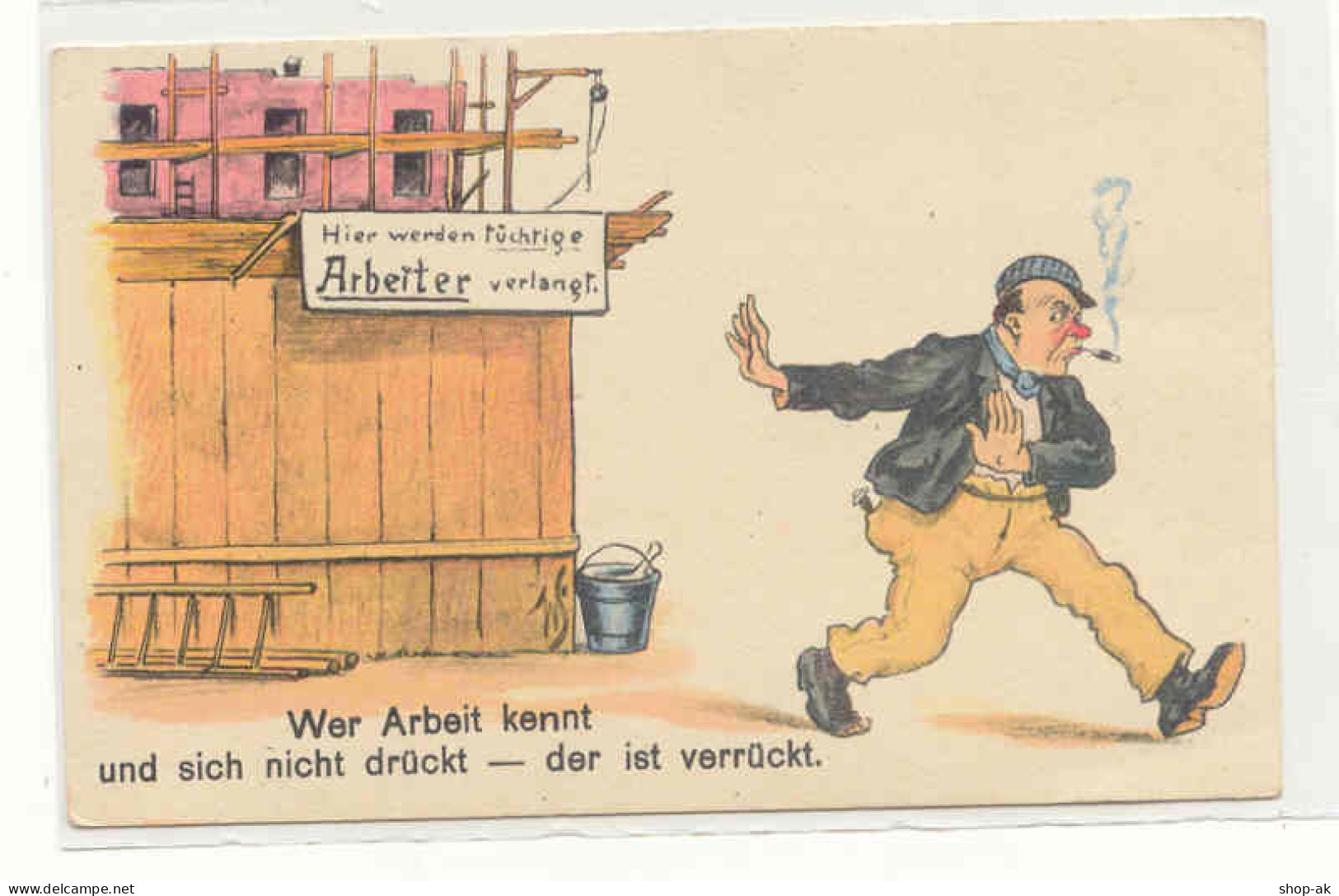W6G78/ Arbeiter Bauarbeiter  Humor AK Ca.1930 - Humor