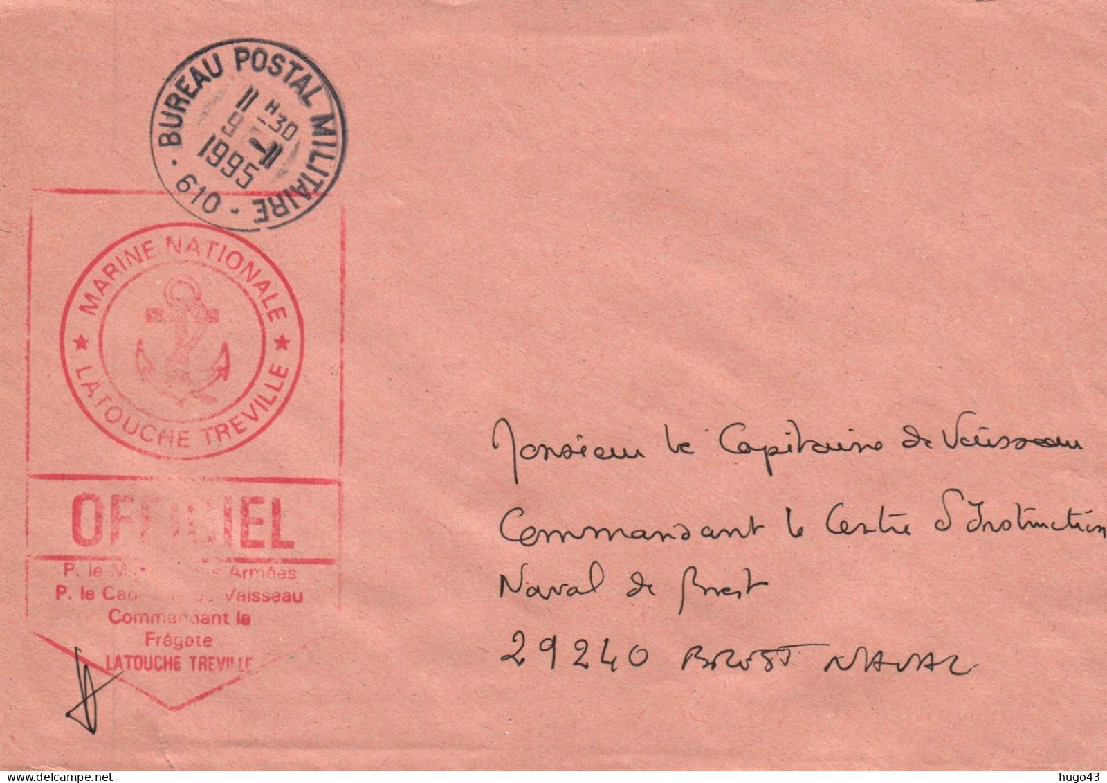 ENVELOPPE AVEC CACHET OFFICIEL FREGATE LATOUCHE TREVILLE - BUREAU POSTAL MILITAIRE LE 09/11/1995 - Naval Post