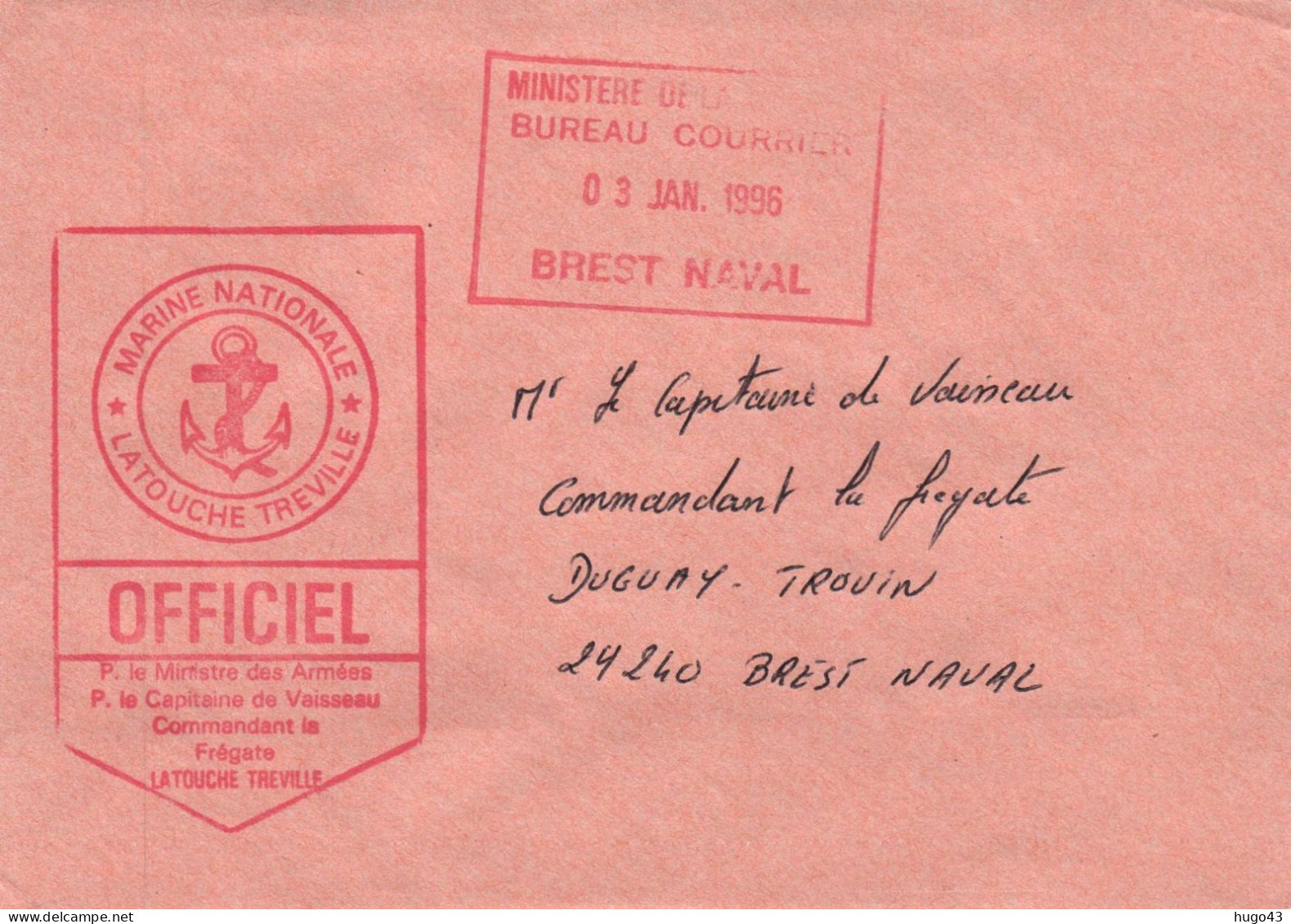 ENVELOPPE AVEC CACHET OFFICIEL FREGATE LATOUCHE TREVILLE - BREST NAVAL LE 03/01/1996 - Naval Post