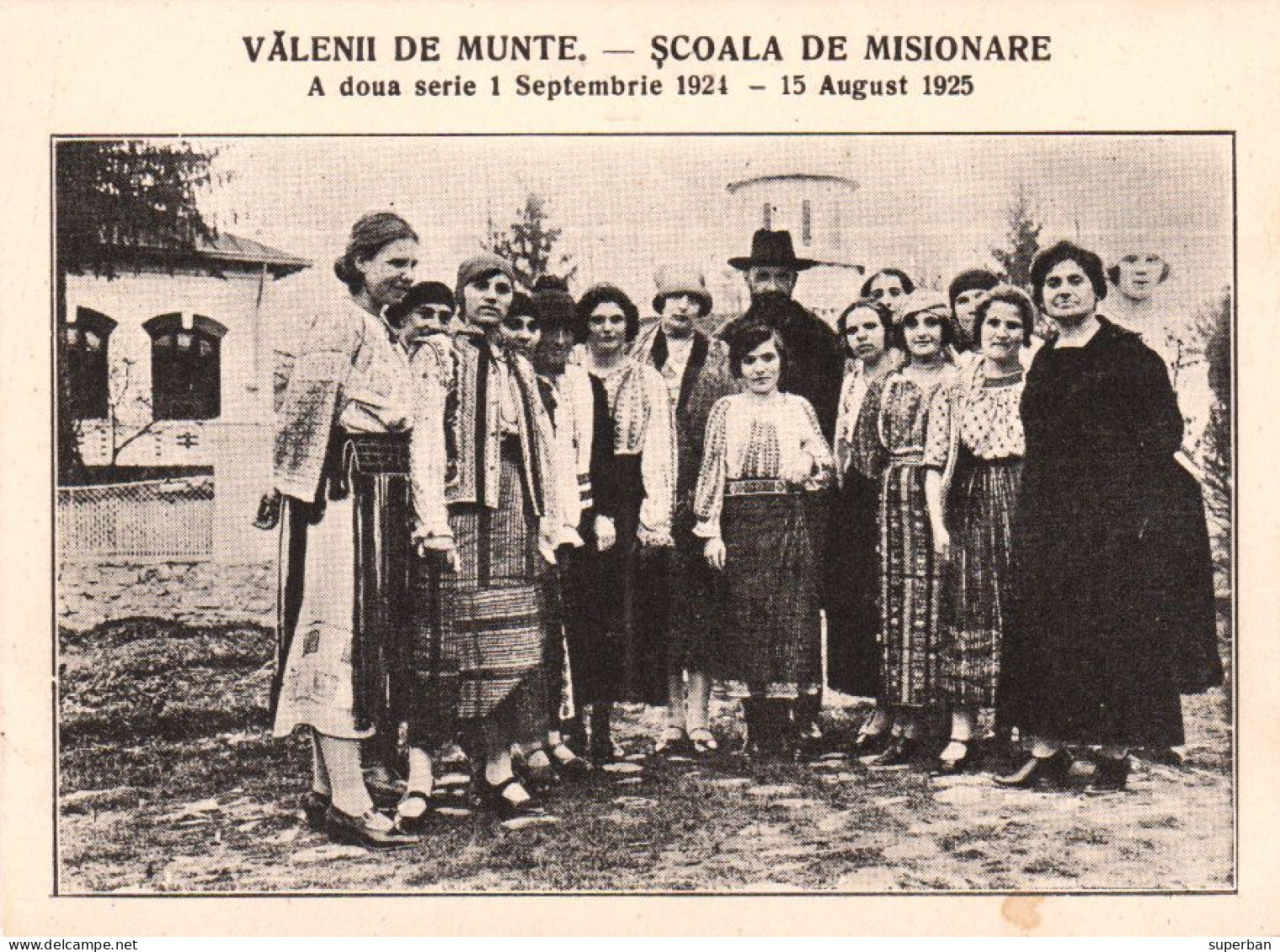 VALENII DE MUNTE / PRAHOVA : SCOALA DE MISIONARE ( Cu NICOLAE IORGA ) - EDITURA "LIGII CULTURALE" ~ 1920 - '925 (an632) - Rumänien