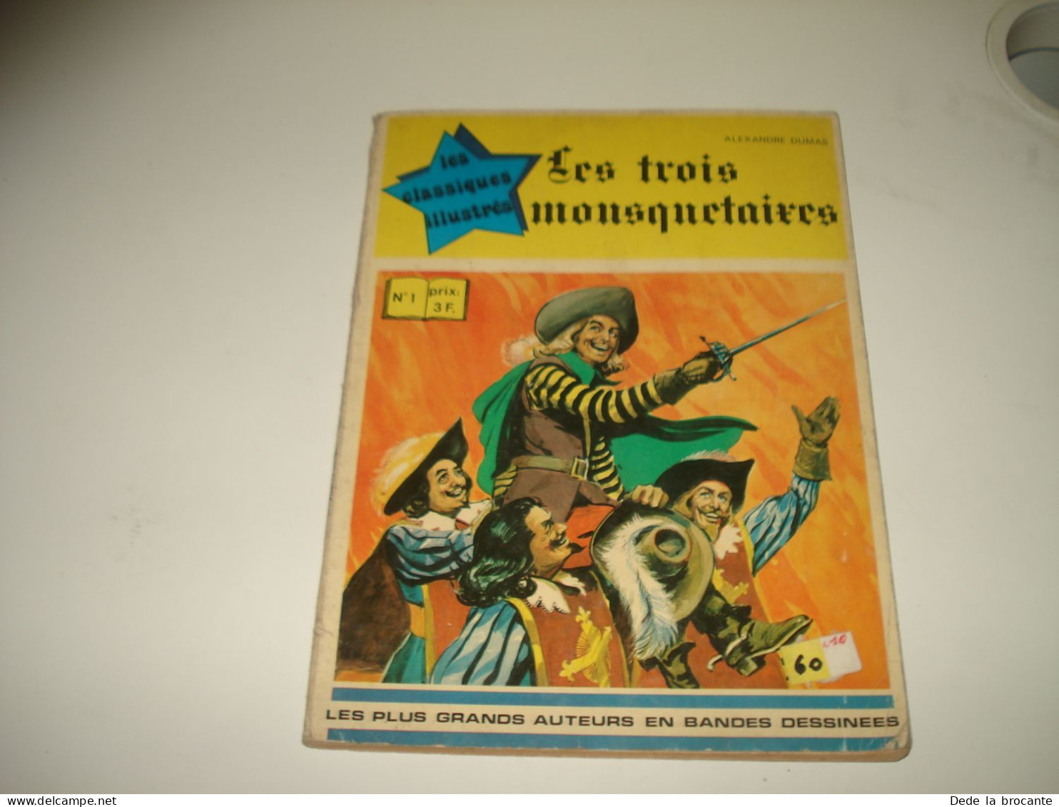 C55  / Les Classiques Illustrés N°1 " Les Trois Mousquetaires " E.O De 1973  TBE - Altri & Non Classificati