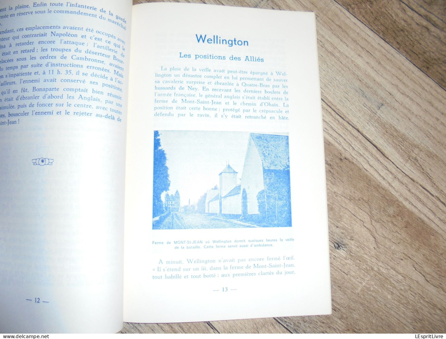 WATERLOO Fr Libert Régionalisme Brabant Récit Journée du 18 Juin 1815 1er Empire Napoléon Wellington Ferme Monuments