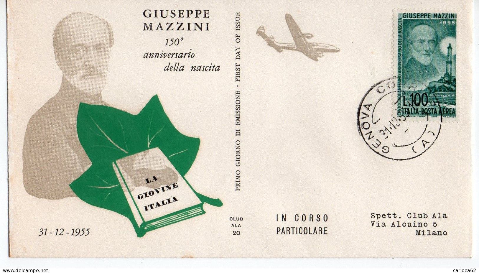 1955 - FDC " GIUSEPPE MAZZINI " ALA VEDI++++ - FDC