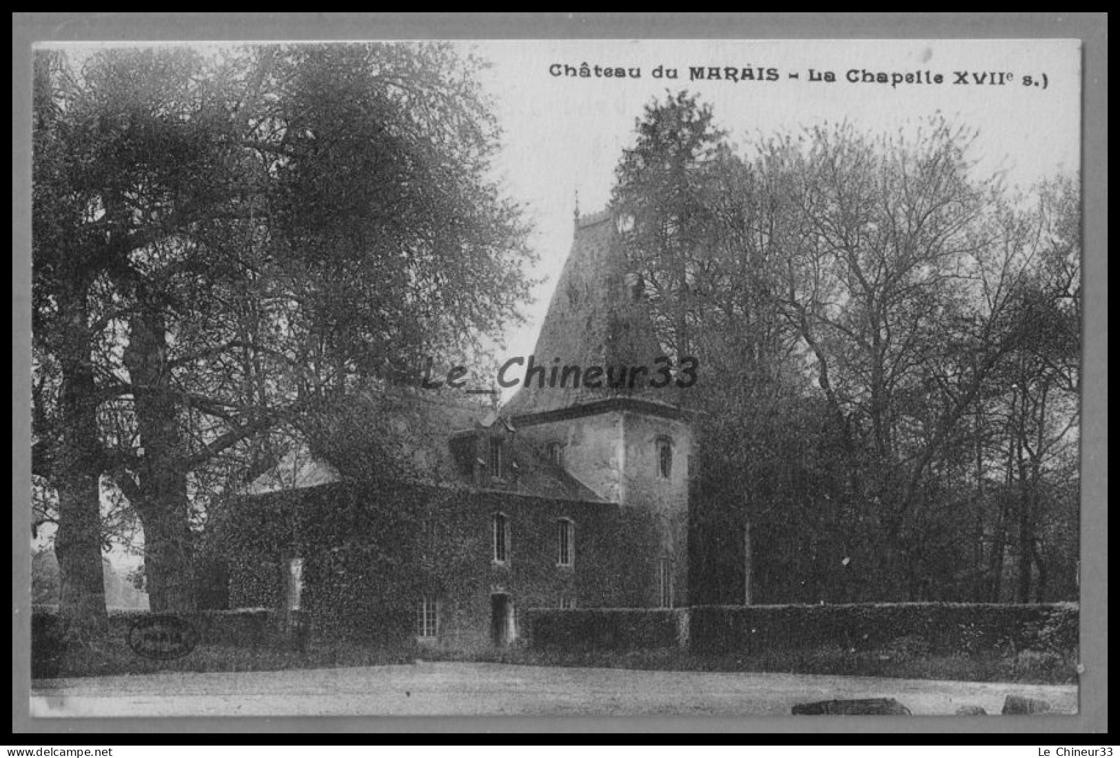 95 - Chateau Du Marais -- La Chapelle   Xvii° S - Other & Unclassified
