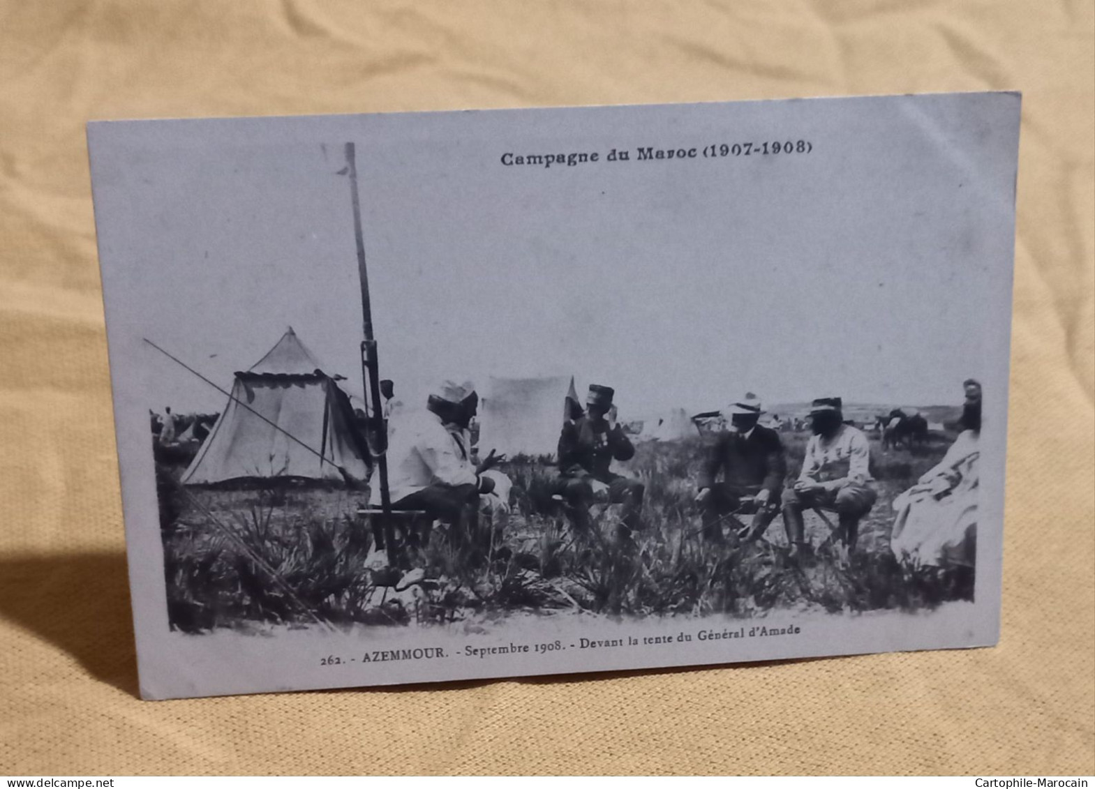 *A14*- Cp11 - AZEMMOUR : Septembre 1908 - Devant La Tente Du Général D'Amade - RARE CLICHÉ - - Autres & Non Classés