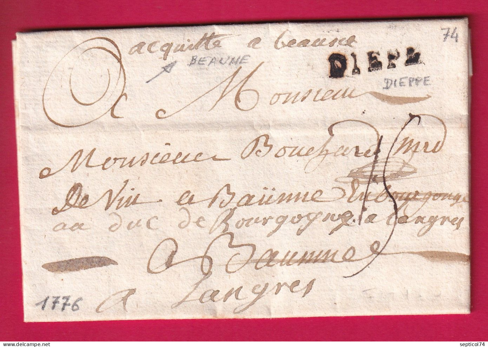 MENTION ACQUITE A BEAUNE COTE D'OR 1776 DEPART DIEPPE SEINE INFERIEURE POUR LANGRES HAUTE SAONE LETTRE - 1701-1800: Vorläufer XVIII