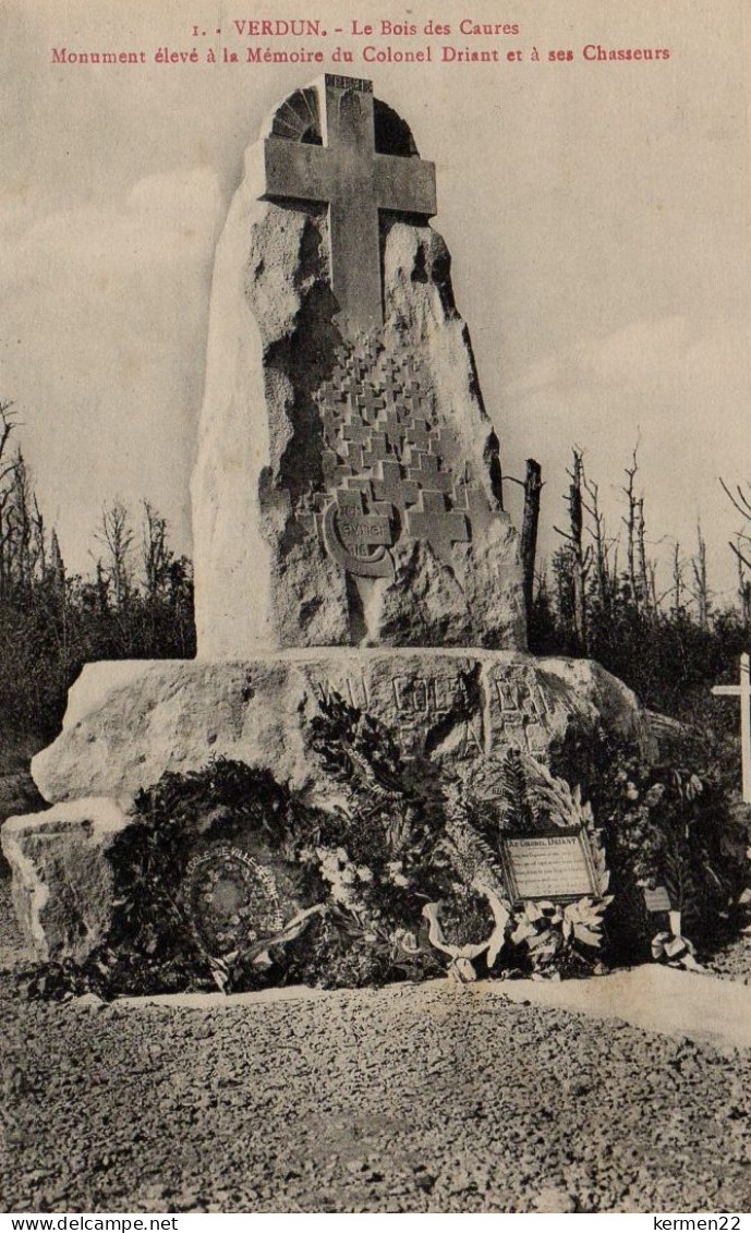 CPA 55  VERDUN  Le Bois Des Caures Monument élevé à La Mémoire Du Colonel Driant Et à Ses Chasseurs - Verdun