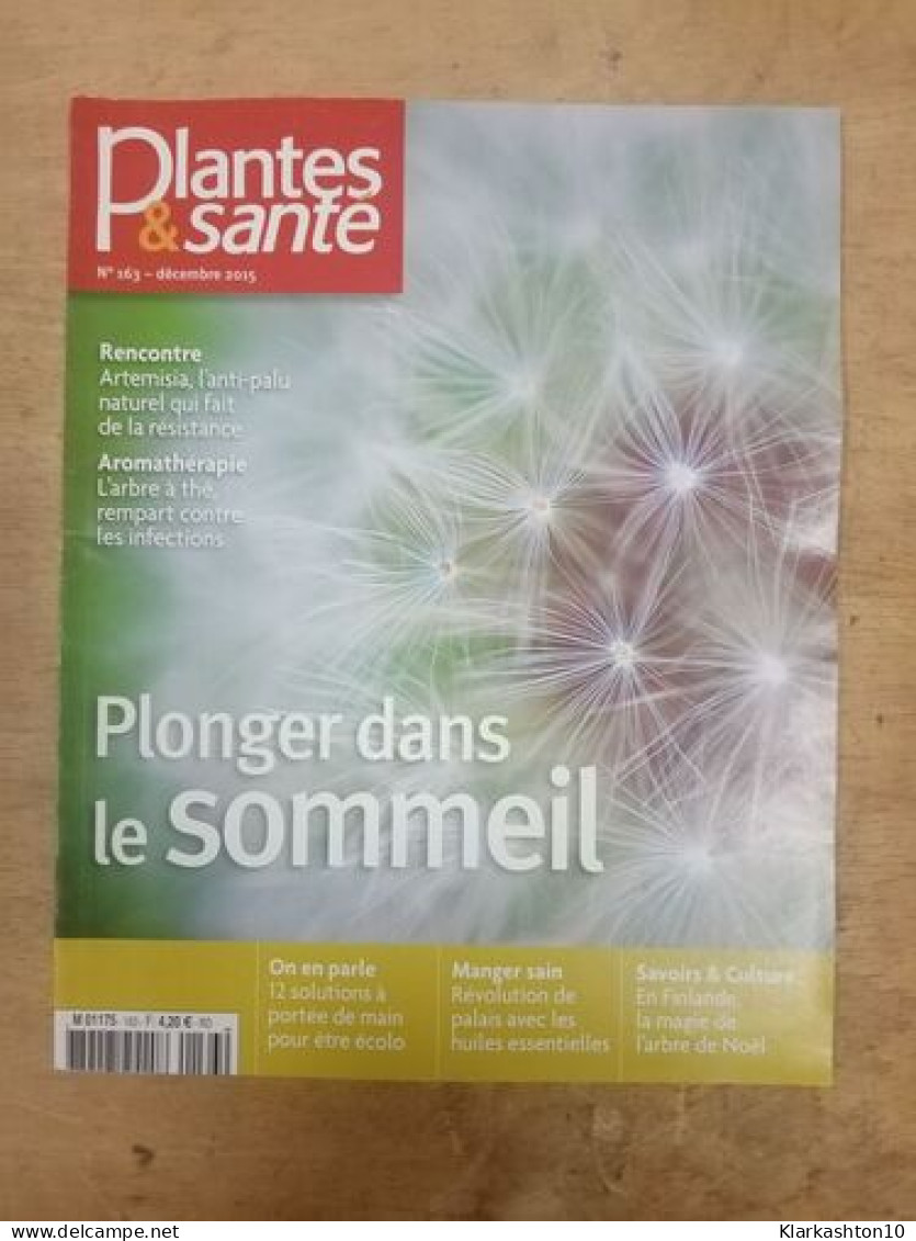 Plantes & Santé Nº 163 / Décembre 2015 - Unclassified