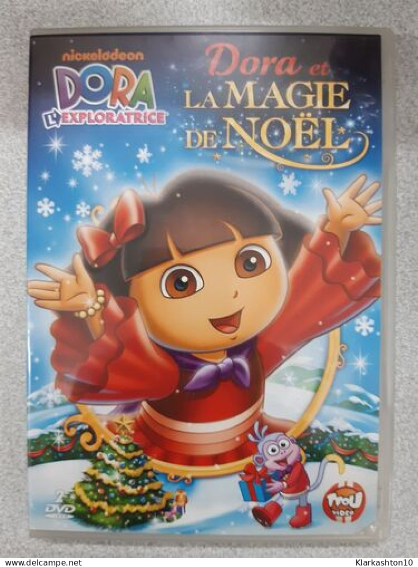 DVD Série - Dora L'exploratrice - La Magie De Noël - Sonstige & Ohne Zuordnung