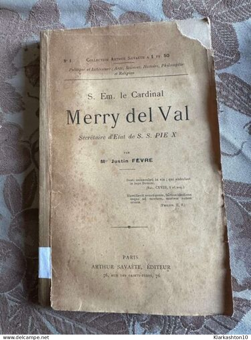 S. Em. Le Cardinal Merry Del Val - Otros & Sin Clasificación