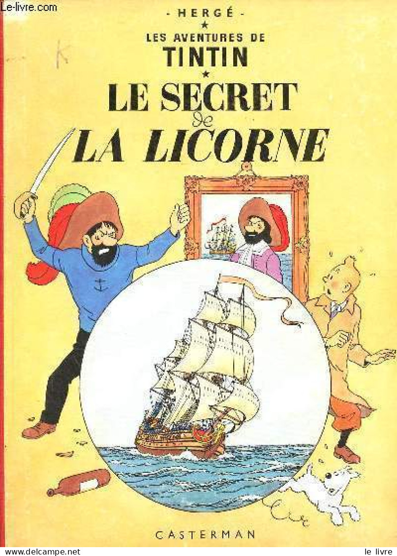 Les Aventures De Tintin - Le Secret De La Licorne. - Hergé - 1947 - Other & Unclassified