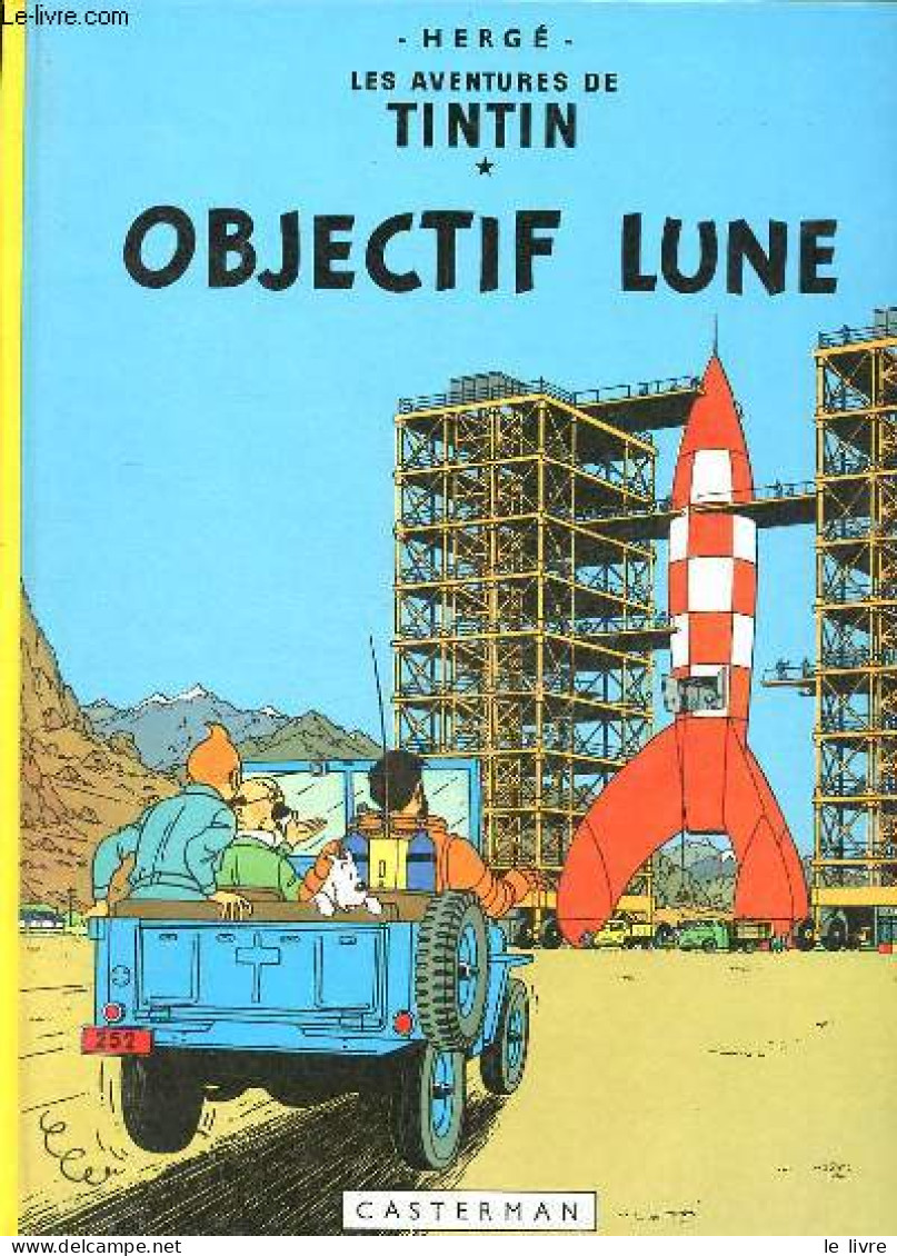 Les Aventures De Tintin - Objectif Lune. - Hergé - 1984 - Autres & Non Classés