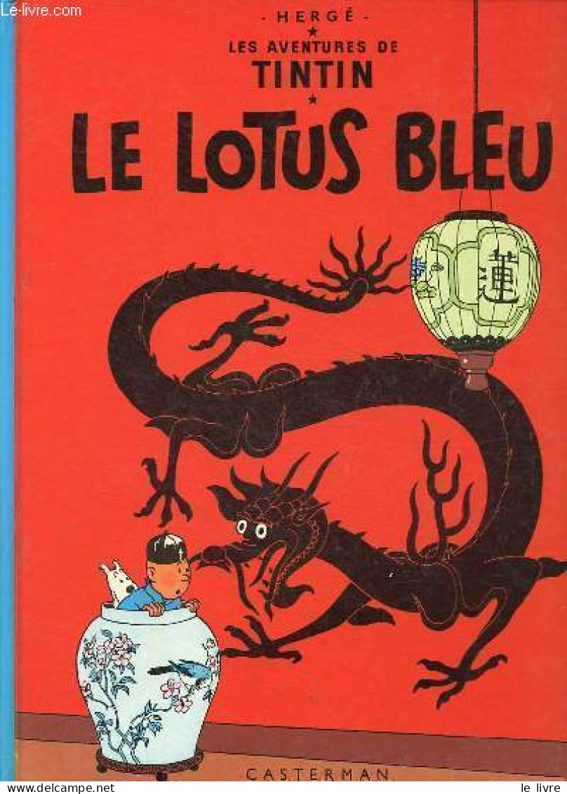 Les Aventures De Tintin - Le Lotus Bleu. - Hergé - 1984 - Autres & Non Classés