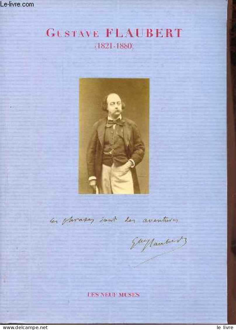 Gustave Flaubert (1821-1880) Précieuse Collection De Lettres, Manuscrits, Livres Et Documents. - Collectif - 0 - Kunst