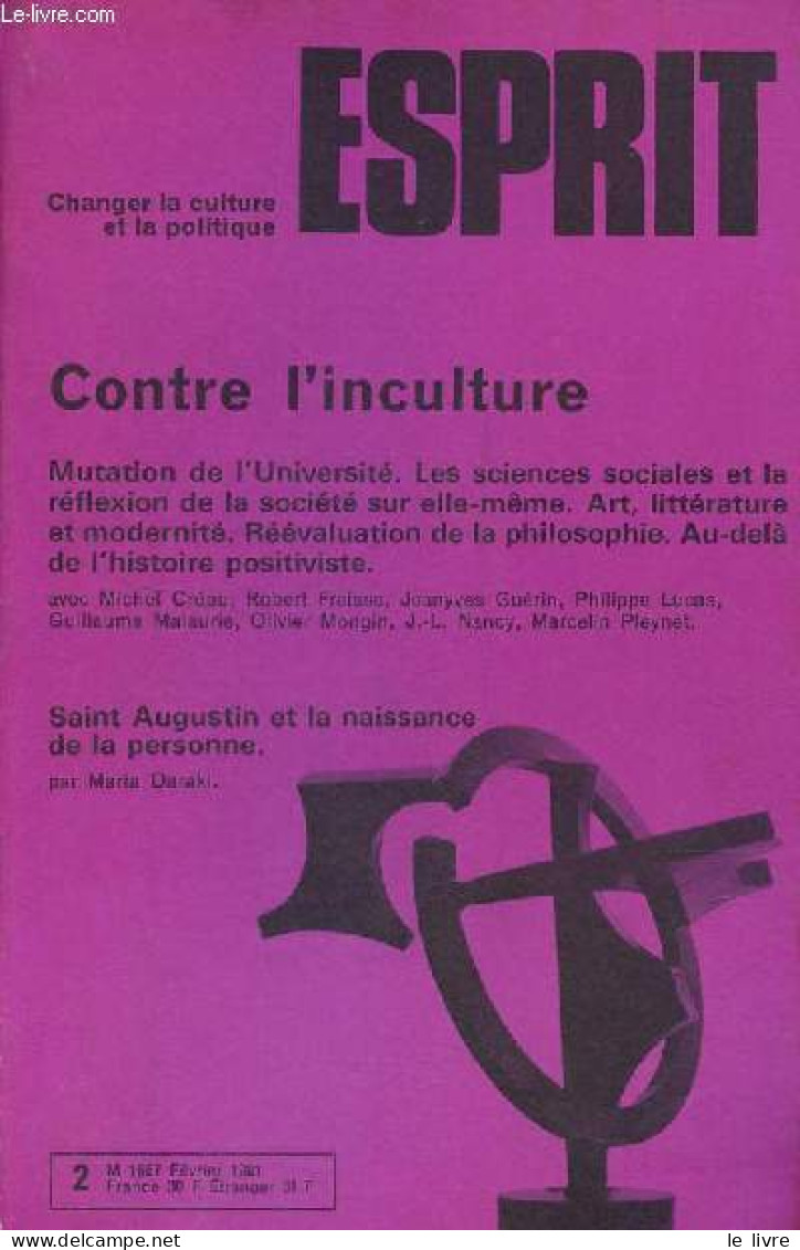 Esprit N°50 Février 1981 - Contre L'inculture - Mutation De L'université - Les Sciences Sociales Et La Réflexion De La S - Autre Magazines