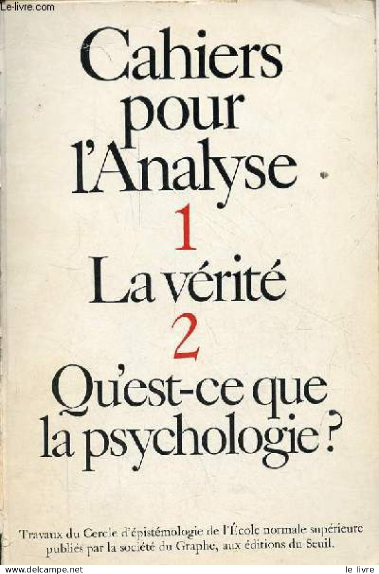 Cahiers Pour L'analyse N°1-2 - La Vérité - Qu'est-ce Que La Psychologie ? - Collectif - 1966 - Autre Magazines