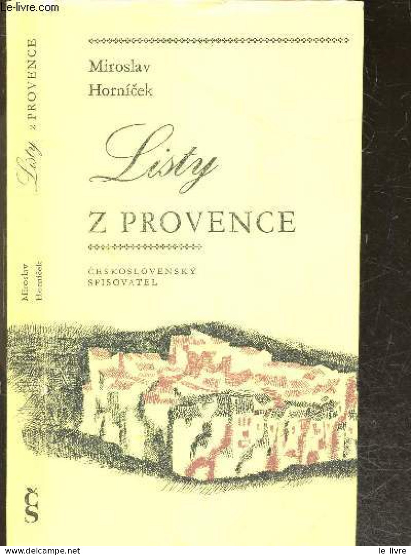 Listy Z Provence - MIROSLAV HORNICEK - 1971 - Kultur