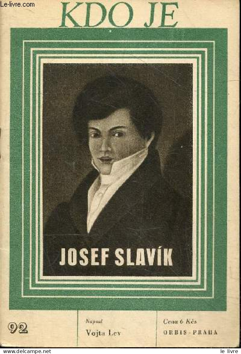 KDO JE - N°92 - Josef Slavik - VOJTA LEV - COLLECTIF - 1948 - Kultur